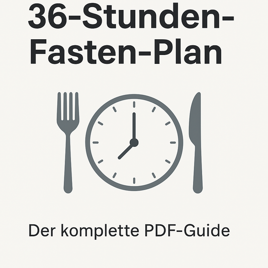36-Stunden-Fasten-Plan (PDF Guide)